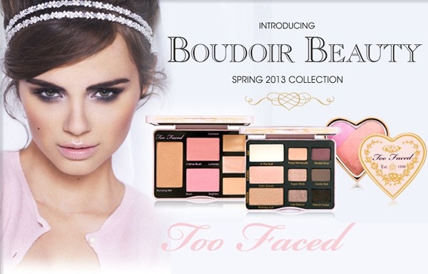 Весенняя коллекция макияжа Too Faced Boudoir Beauty Spring 2013 Collection